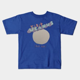 Visit Uranus Kids T-Shirt